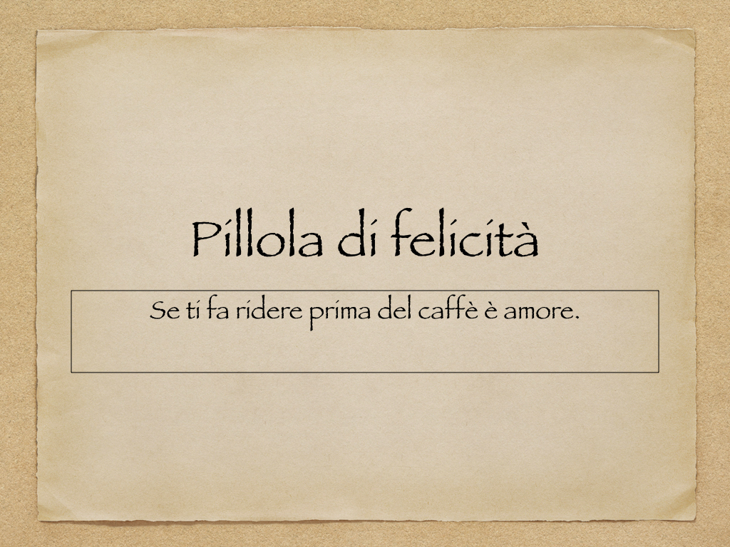 Pillola di felicità
