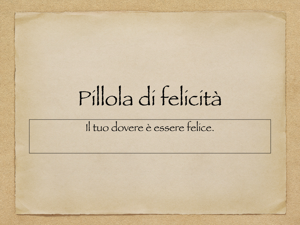 Pillola di felicità