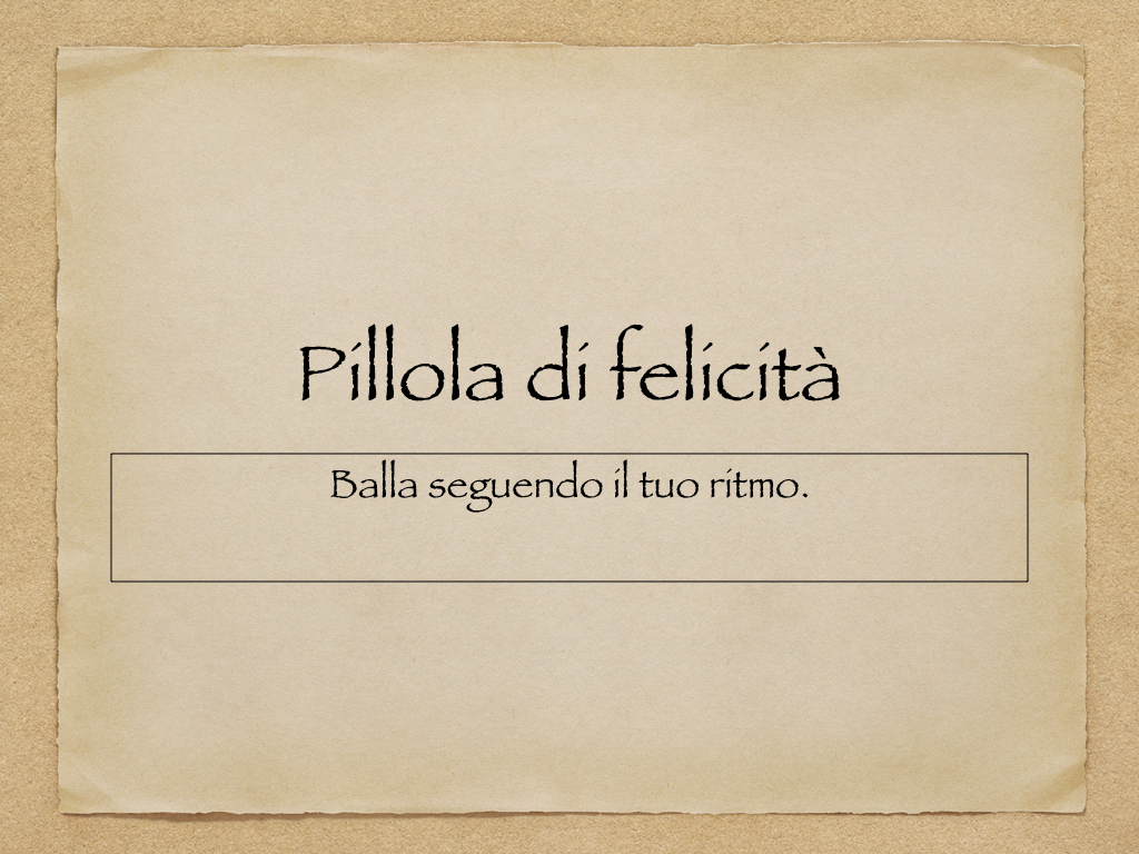 Pillola di felicità
