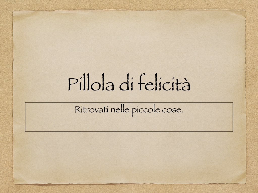 Pillola di felicità