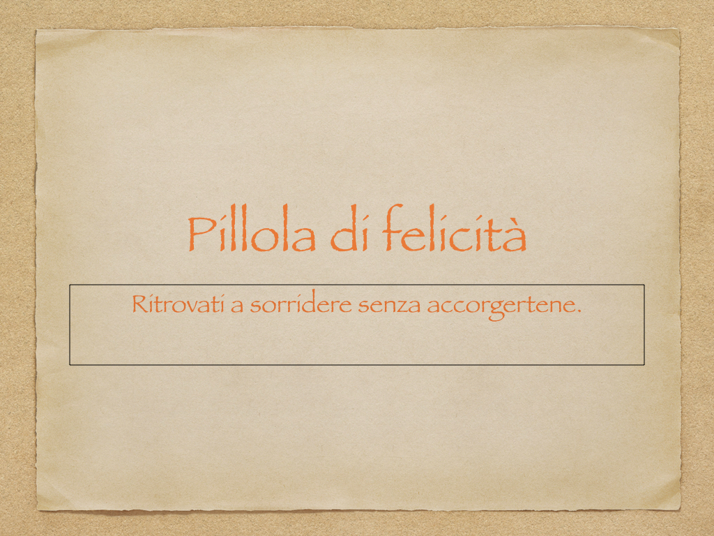 Pillola di felicità