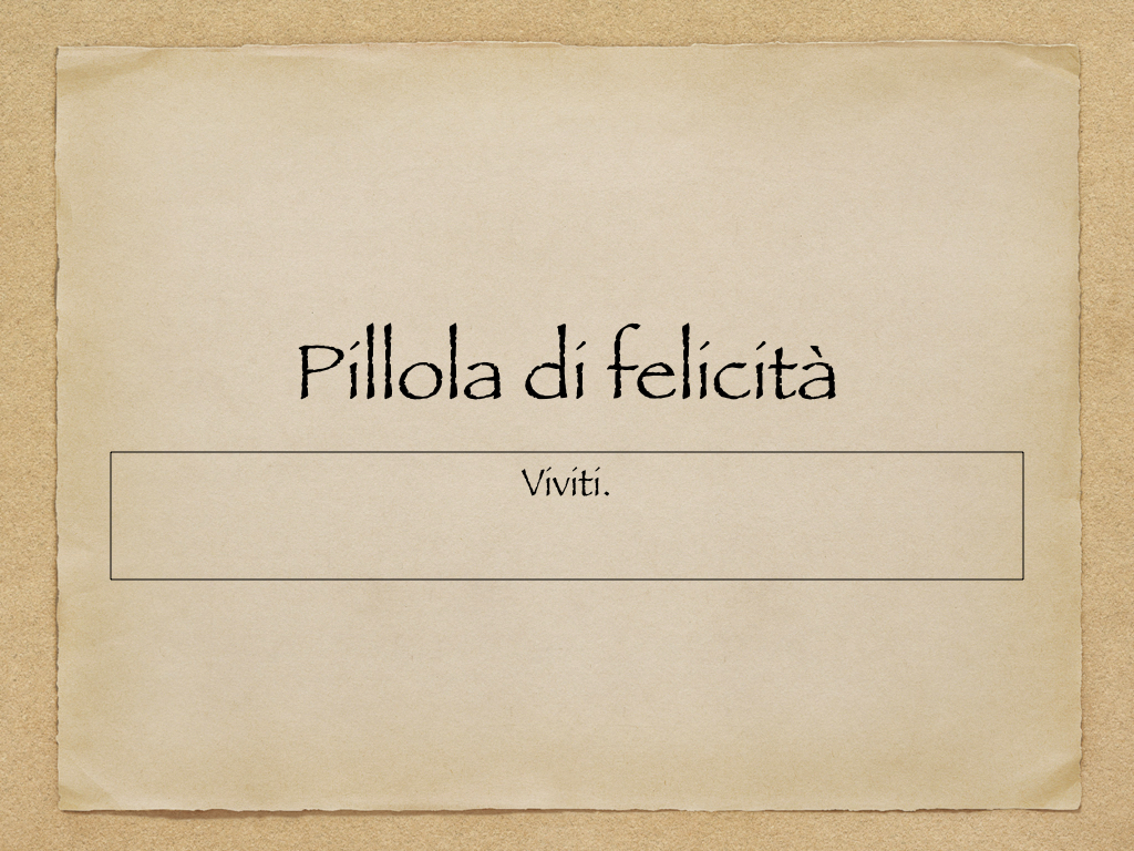 Pillola di felicità